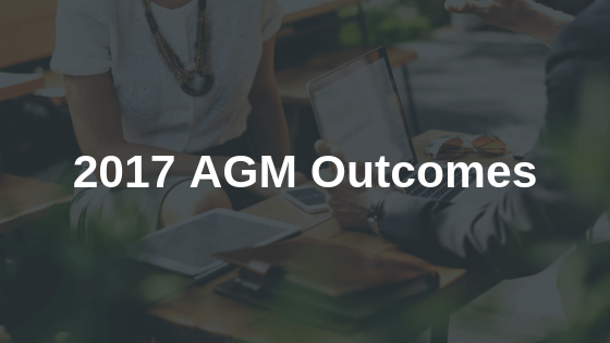Annual General Meeting (AGM) 2017 - Outcomes